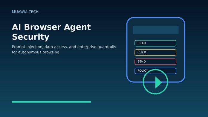AI browser agent security graphic showing browser actions controlled by policy guardrails