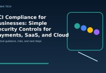 PCI Compliance for Businesses: Simple Security Controls for Payments, SaaS, and Cloud Data featured editorial image