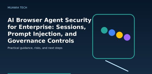 AI Browser Agent Security for Enterprise: Sessions, Prompt Injection, and Governance Controls AI Browser Agent Security for Enterprise: Sessions, Prompt Injection, and Governance Controls featured editorial image