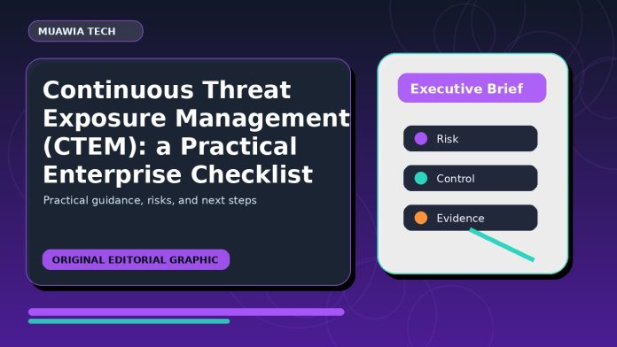 Continuous Threat Exposure Management (CTEM): a Practical Enterprise Checklist for Cloud and AI Systems Continuous Threat Exposure Management (CTEM): a Practical Enterprise Checklist for Cloud and AI Systems featured editorial image