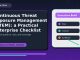 Continuous Threat Exposure Management (CTEM): a Practical Enterprise Checklist for Cloud and AI Systems featured editorial image