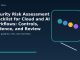 Security Risk Assessment Checklist for Cloud and AI Workflows: Controls, Evidence, and Review Cadence featured editorial image