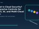 What Is Cloud Security? Enterprise Controls for SaaS, AI, and Multi-Cloud Risk featured editorial image