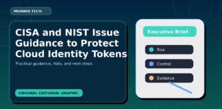CISA and NIST Issue Guidance to Protect Cloud Identity Tokens featured editorial image