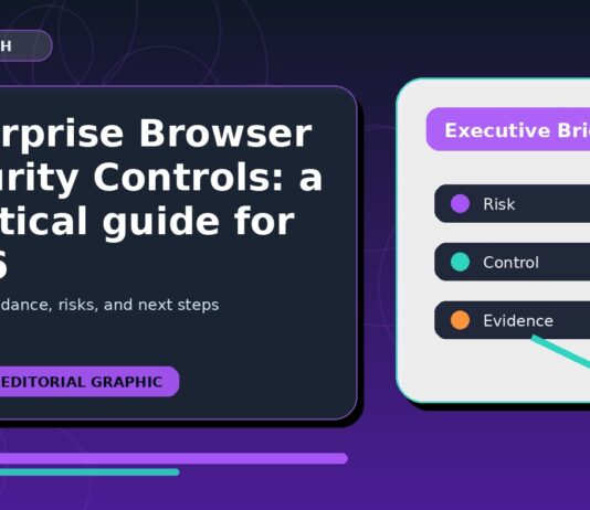 Enterprise Browser Security Controls: a practical guide for 2026 Enterprise Browser Security Controls: A Practical Guide for 2026 featured editorial image